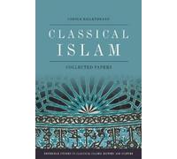 Carole Hillenbrand Classical Islam (Copertina rigida)