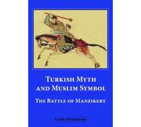 Carole Hillenbrand Turkish Myth and Muslim Symbol (Tascabile)