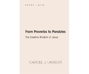Carole J. Lambert From Proverbs to Parables (Copertina rigida)