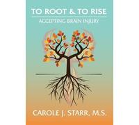 Carole J Starr To Root & To Rise (Tascabile)