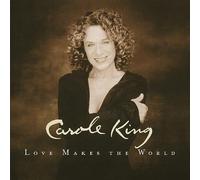 Carole King - Love Makes The World