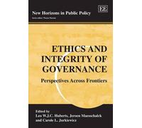 Carole L. Jurkiewicz Ethics and Integrity of Governance (Copertina rigida)
