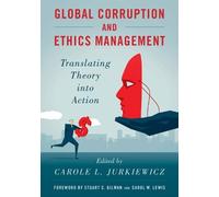 Carole L. Jurkiewicz Global Corruption and Ethics Management (Tascabile)