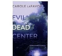 Carole laFavor Evil Dead Center (Tascabile)
