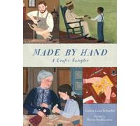 Carole Lexa Schaefer Made By Hand: A Crafts Sampler (Copertina rigida)