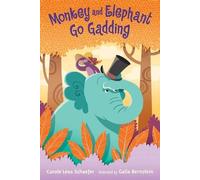 Carole Lexa Schaefer Monkey and Elephant Go Gadding (Copertina rigida)