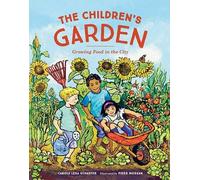 Carole Lexa Schaefer The Children's Garden (Copertina rigida)