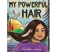 Carole Lindstrom My Powerful Hair (Copertina rigida)