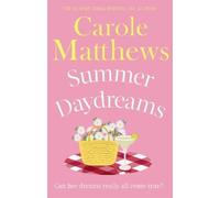 Carole Matthews Summer Daydreams (Tascabile)