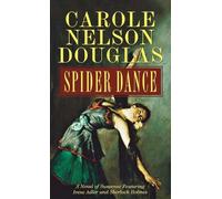 Carole Nelson Douglas Spider Dance (Tascabile) Irene Adler