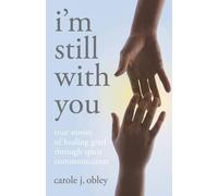 Carole Obley I'm Still with You (Tascabile)