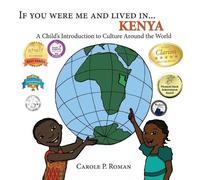 Carole P Roman If You Were Me and Lived in ...Kenya (Tascabile)