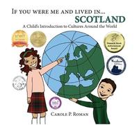 Carole P Roman If You Were Me and Lived in... Scotland (Tascabile)