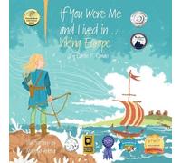 Carole P Roman If You Were Me and Lived in...Viking Europe (Tascabile)