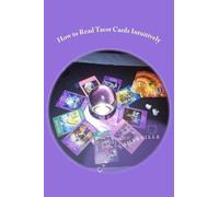 Carole Somerville How to Read Tarot Cards Intuitively (Tascabile)