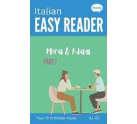 Carolin Baller Alex Frazely Italian Easy Reader - Mira & Adam I (Tascabile)