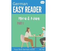 Carolin Baller Frazely German Easy Reader - Mira & Adam I (Tascabile)