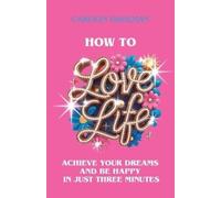 Carolin Dahlman How to Love Life (Tascabile)