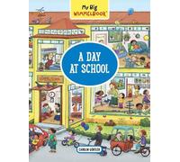 Carolin Görtler My Big Wimmelbook®-A Day at School (Libro di cartone)