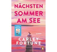 Carolin Müller Nächsten Sommer am See: Roman - Eine flirrende Secon (Tascabile)