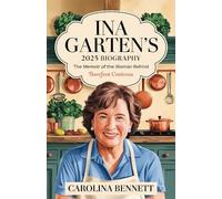 Carolina Bennett Ina Garten New 2025 Memoir (Tascabile)