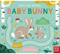 Carolina Búzio Let's Go Home, Baby Bunny (Libro di cartone) Let's Go Home