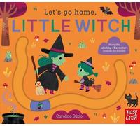 Carolina Búzio Let's Go Home, Little Witch (Libro di cartone) Let's Go Home