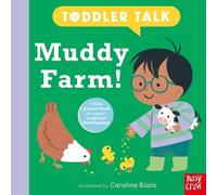 Carolina Búzio Toddler Talk: Muddy Farm (Libro di cartone) Toddler Talk