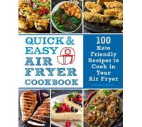 Carolina Cartier Quick and Easy Air Fryer Cookbook (Copertina rigida)