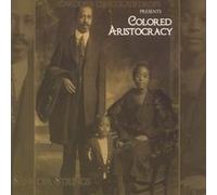 Carolina Chocolate Drops - Presents Colored Aristocracy: S