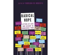 Carolina De Robertis Radical Hope (Copertina rigida)