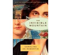 Carolina De Robertis The Invisible Mountain (Tascabile) Vintage Contemporaries