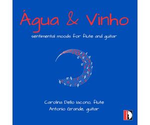 Carolina Dello Iacono Agua & Vinho (CD)