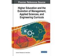 Carolina F. Mac Higher Education and the Evolution of Managem (Copertina rigida)