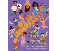 Carolina Fernandez We Are Immigrants (Copertina rigida)