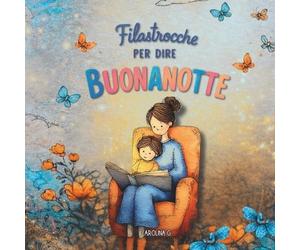 Carolina G Filastrocche per dire buonanotte (Tascabile)