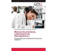 Carolina Godoy Alcántar Rodrig Manual de prácticas, Laboratorio de (Tascabile)