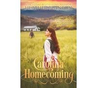 Carolina Homecoming: A Christian Historical Romance