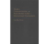Carolina Matos Gender, Communications, and Reproductive Healt (Copertina rigida)