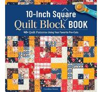 Carolina Moore 10-Inch Square Quilt Block Book (Tascabile)