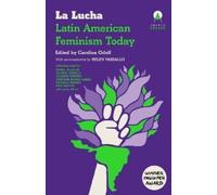 Carolina Orloff La Lucha (Tascabile) Essays