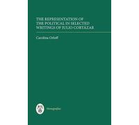 Carolina Orloff The Representation of the Political in Select (Copertina rigida)