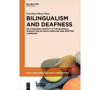 Carolina Plaza-Pust Bilingualism and Deafness (Copertina rigida)