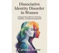 Carolina Porter Dissociative Identity Disorder in Women (Tascabile)