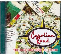 Carolina Road - Road That Took You There