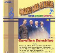 Carolina Sonshine - Soaring Like An Eagle