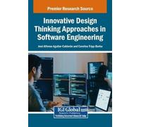 Innovative Design Thinking Approaches in Software Engineering