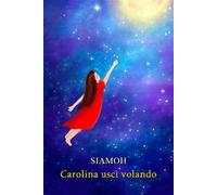 Carolina uscì volando