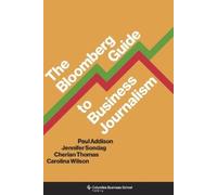 Carolina Wilson Cherian Thomas Jennifer So The Bloomberg Guide to Bu (Tascabile)