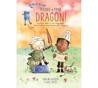 Caroline Adderson Pierre & Paul Dragon (Copertina rigida)